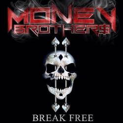 Money Brothers : Break Free